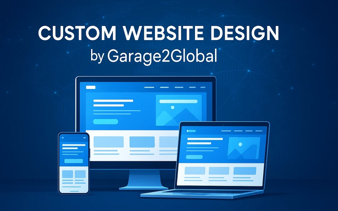 Ultimate Guide to Custom Website Design by Garage2Global
